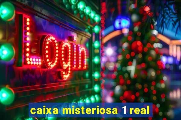 caixa misteriosa 1 real